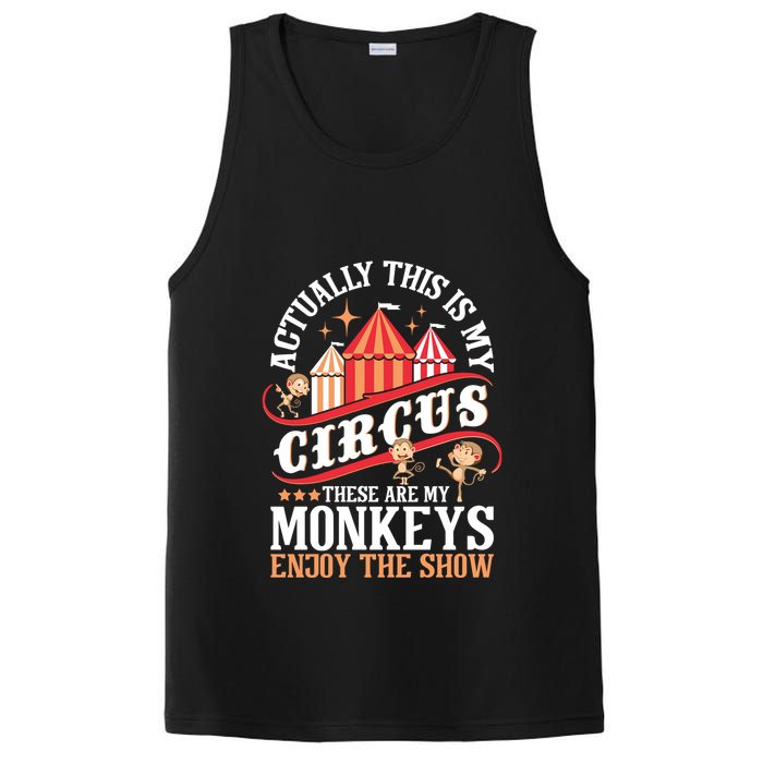 Actually This Is My Circus These Are Monkeys Monkey Lover PosiCharge Competitor Tank