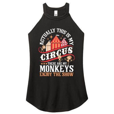 Actually This Is My Circus These Are Monkeys Monkey Lover Women's Perfect Tri Rocker Tank