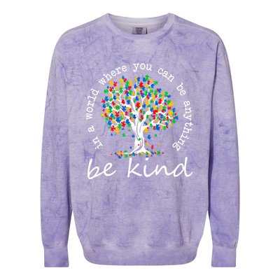 Autism Tree In A World Where You Can Be Anything Be Kind Cute Gift Colorblast Crewneck Sweatshirt