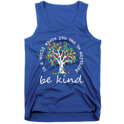 Autism Tree In A World Where You Can Be Anything Be Kind Cute Gift Tank Top