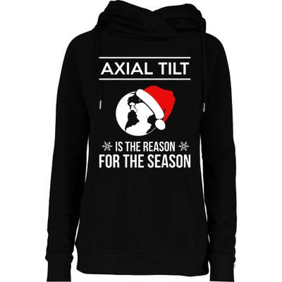 Axial Tilt Is The Reason For The Season Xmas Womens Funnel Neck Pullover Hood