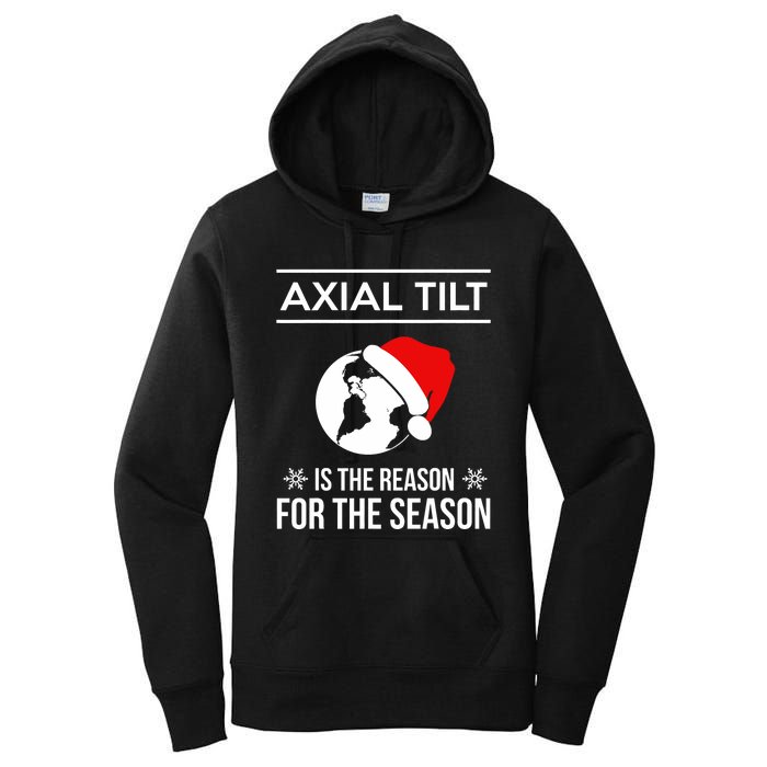 Axial Tilt Is The Reason For The Season Xmas Women's Pullover Hoodie