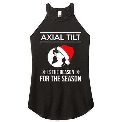 Axial Tilt Is The Reason For The Season Xmas Women's Perfect Tri Rocker Tank