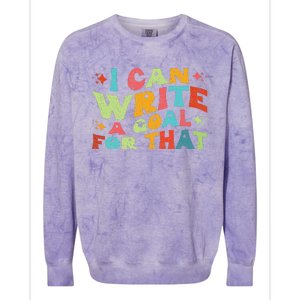 Autism Teacher I Can Write A Goal For That Colorblast Crewneck Sweatshirt