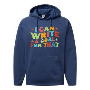 Autism Teacher I Can Write A Goal For That Performance Fleece Hoodie