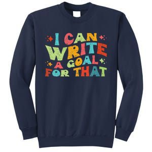 Autism Teacher I Can Write A Goal For That Sweatshirt