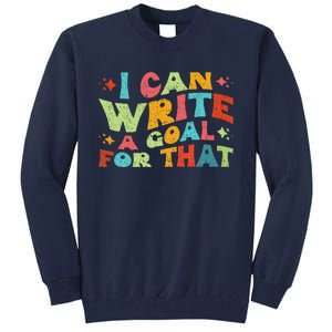 Autism Teacher I Can Write A Goal For That Tall Sweatshirt