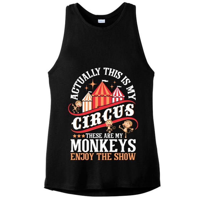 Actually This Is My Circus These Are Monkeys Monkey Lover Ladies PosiCharge Tri-Blend Wicking Tank