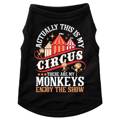 Actually This Is My Circus These Are Monkeys Monkey Lover Doggie Tank