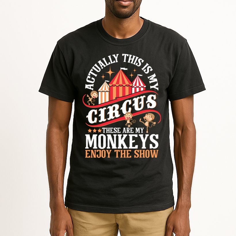 Actually This Is My Circus These Are Monkeys Monkey Lover Tall T-Shirt