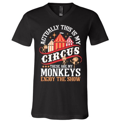 Actually This Is My Circus These Are Monkeys Monkey Lover V-Neck T-Shirt