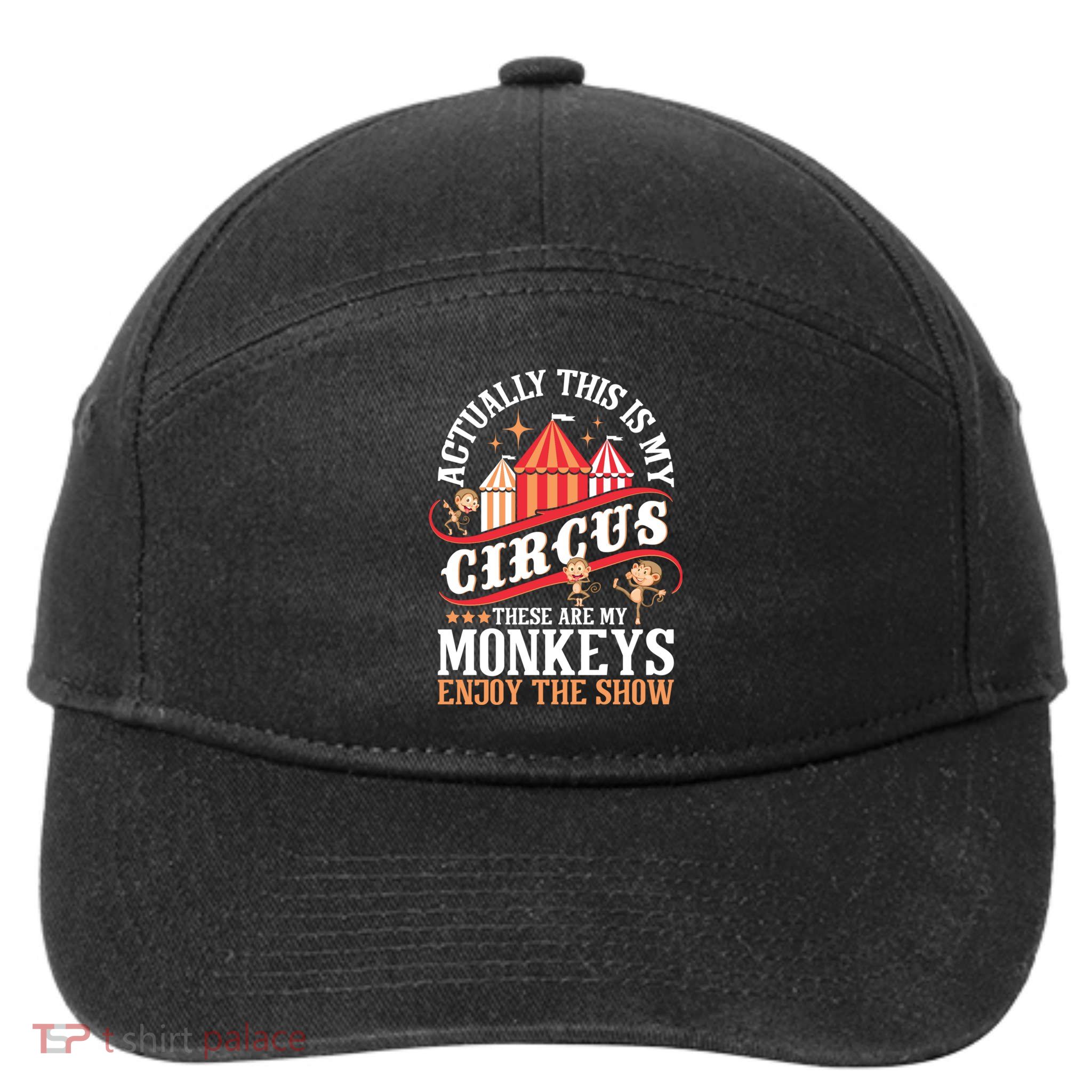 Actually This Is My Circus These Are Monkeys Monkey Lover 7-Panel Snapback Hat