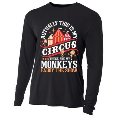 Actually This Is My Circus These Are Monkeys Monkey Lover Cooling Performance Long Sleeve Crew