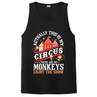 Actually This Is My Circus These Are Monkeys Monkey Lover PosiCharge Competitor Tank