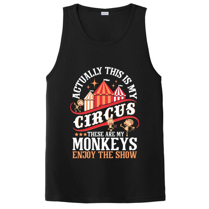 Actually This Is My Circus These Are Monkeys Monkey Lover PosiCharge Competitor Tank