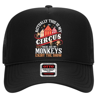 Actually This Is My Circus These Are Monkeys Monkey Lover Trucker Hat