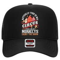 Actually This Is My Circus These Are Monkeys Monkey Lover Trucker Hat
