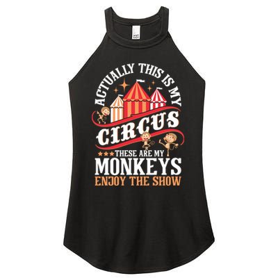 Actually This Is My Circus These Are Monkeys Monkey Lover Women's Perfect Tri Rocker Tank
