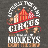 Actually This Is My Circus These Are Monkeys Monkey Lover Cotton Canvas Backpack