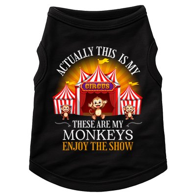 Actually This Is My Circus These Are Monkeys Monkey Lover Doggie Tank