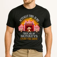 Actually This Is My Circus These Are Monkeys Monkey Lover Performance Shirt