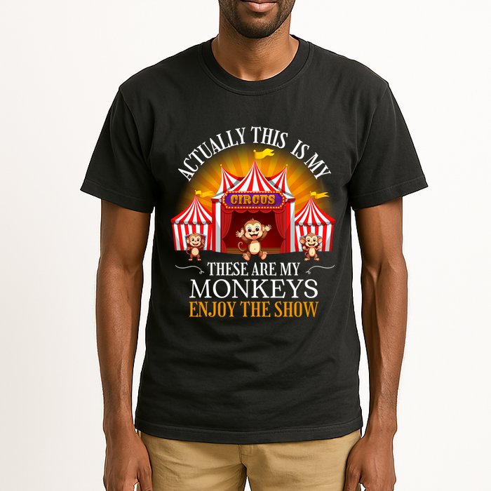 Actually This Is My Circus These Are Monkeys Monkey Lover Tall T-Shirt