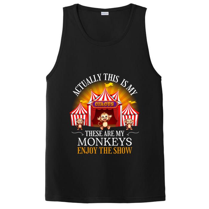 Actually This Is My Circus These Are Monkeys Monkey Lover PosiCharge Competitor Tank