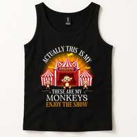 Actually This Is My Circus These Are Monkeys Monkey Lover Tank Top