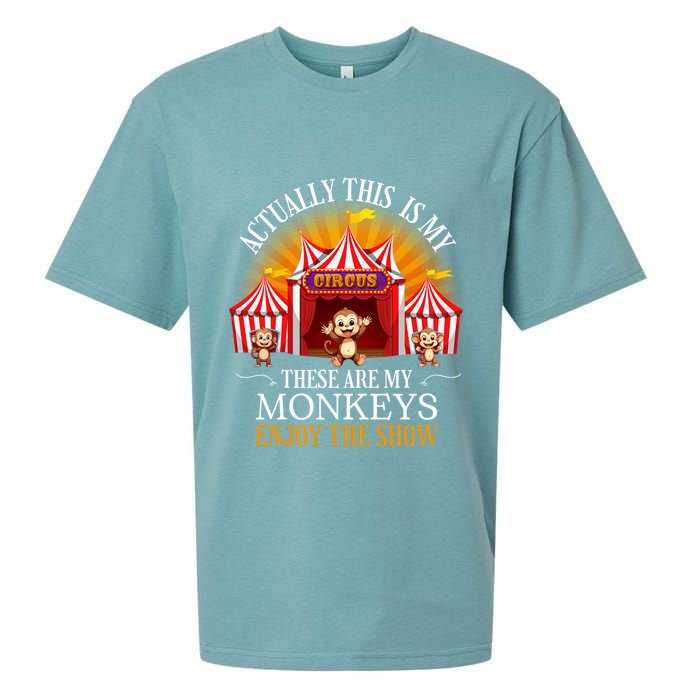 Actually This Is My Circus These Are Monkeys Monkey Lover Sueded Cloud Jersey T-Shirt