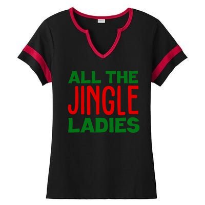 All The Jingle Ladies Funny Christmas Ladies Halftime Notch Neck Tee