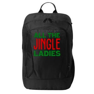 All The Jingle Ladies Funny Christmas City Backpack