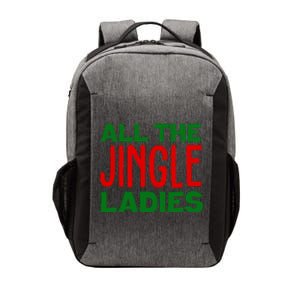 All The Jingle Ladies Funny Christmas Vector Backpack