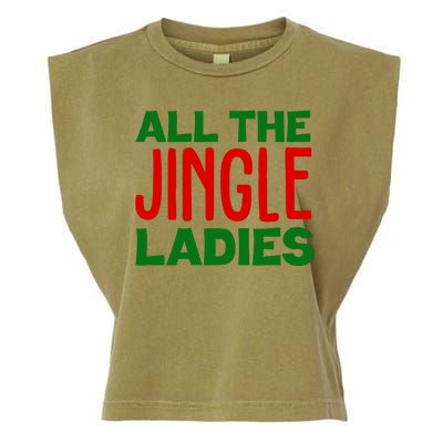 All The Jingle Ladies Funny Christmas Garment-Dyed Women's Muscle Tee