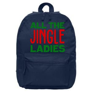 All The Jingle Ladies Funny Christmas 16 in Basic Backpack