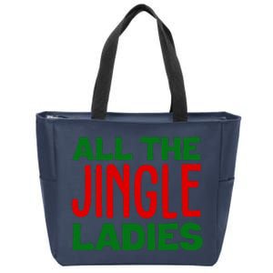 All The Jingle Ladies Funny Christmas Zip Tote Bag