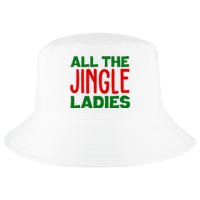 All The Jingle Ladies Funny Christmas Cool Comfort Performance Bucket Hat