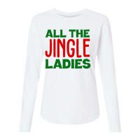 All The Jingle Ladies Funny Christmas Womens Cotton Relaxed Long Sleeve T-Shirt