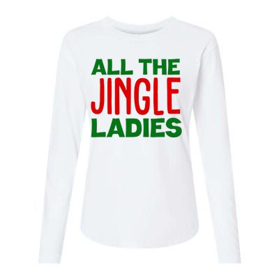 All The Jingle Ladies Funny Christmas Womens Cotton Relaxed Long Sleeve T-Shirt