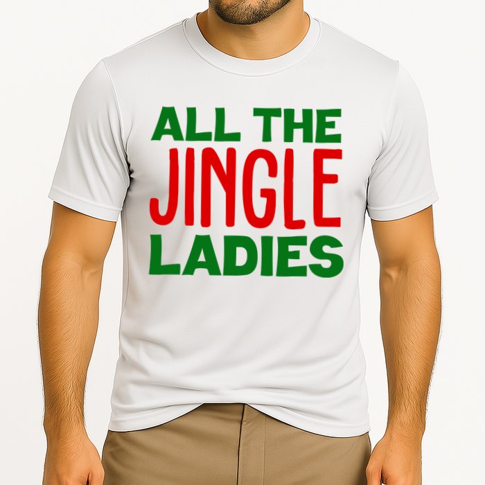 All The Jingle Ladies Funny Christmas Performance Shirt