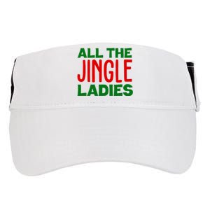 All The Jingle Ladies Funny Christmas Adult Drive Performance Visor