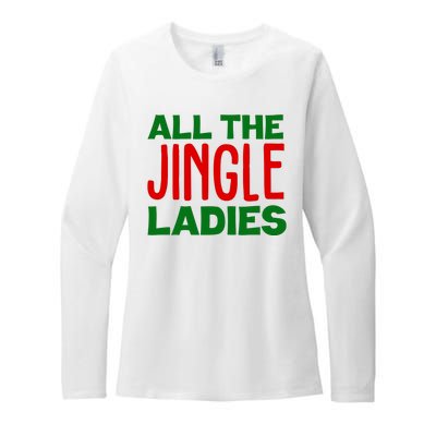 All The Jingle Ladies Funny Christmas Womens CVC Long Sleeve Shirt