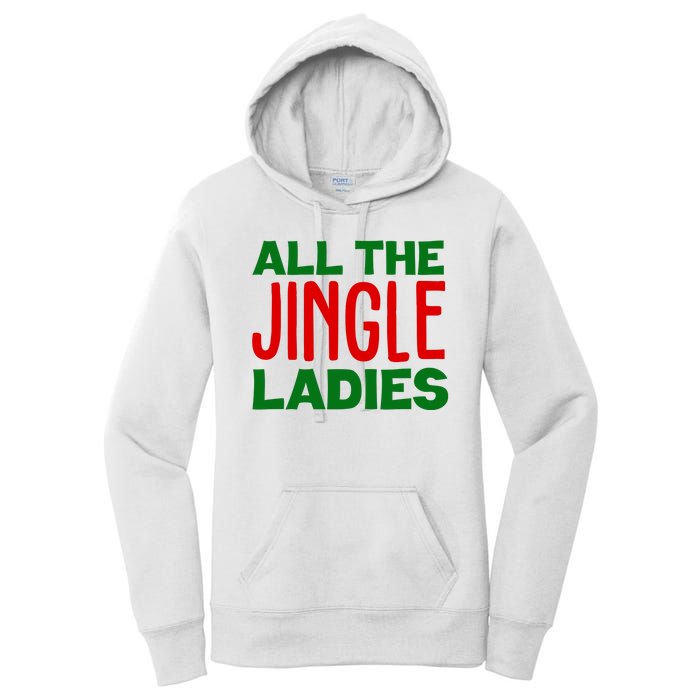 All The Jingle Ladies Funny Christmas Women's Pullover Hoodie