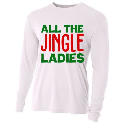 All The Jingle Ladies Funny Christmas Cooling Performance Long Sleeve Crew