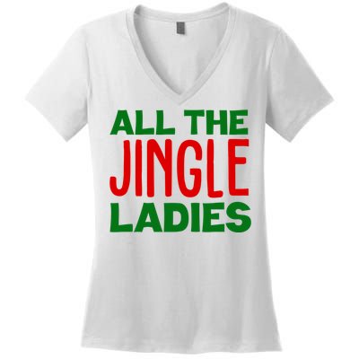 All The Jingle Ladies Funny Christmas Women's V-Neck T-Shirt