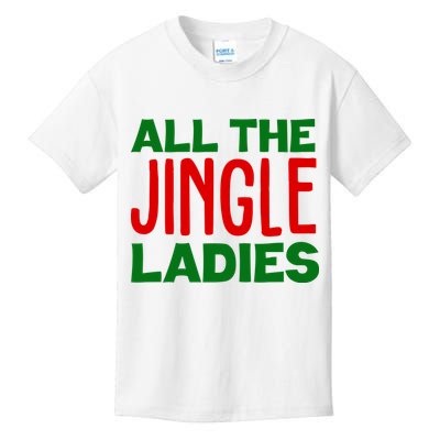 All The Jingle Ladies Funny Christmas Kids T-Shirt