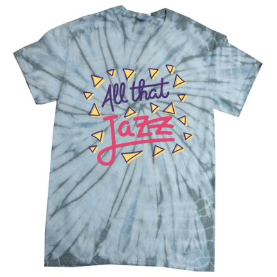 All That Jazz Tie-Dye T-Shirt