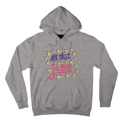 All That Jazz Tall Hoodie