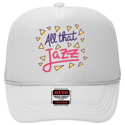 All That Jazz High Crown Mesh Back Trucker Hat