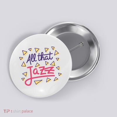 All That Jazz Button