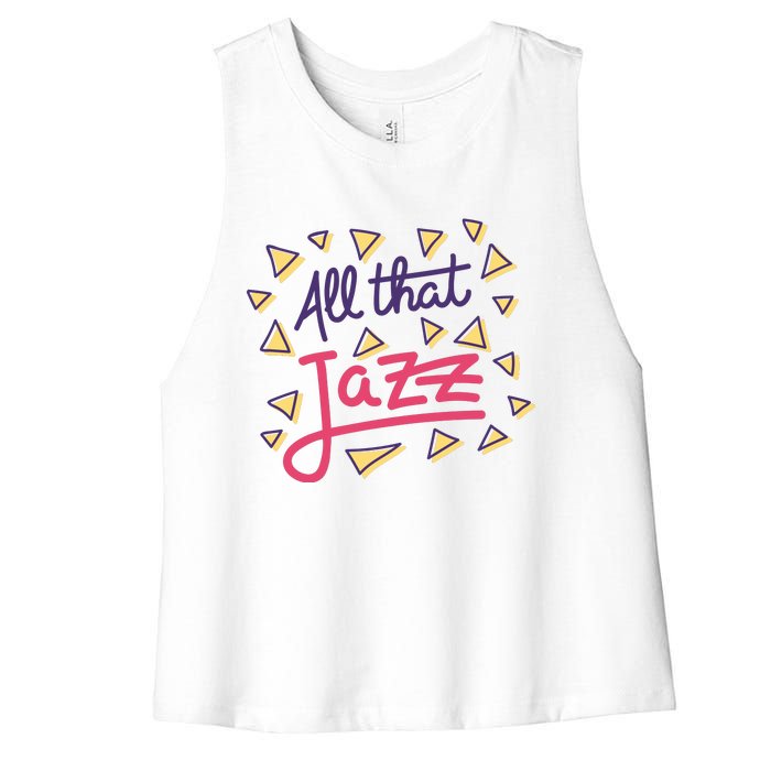 All That Jazz Women's Racerback Cropped Tank